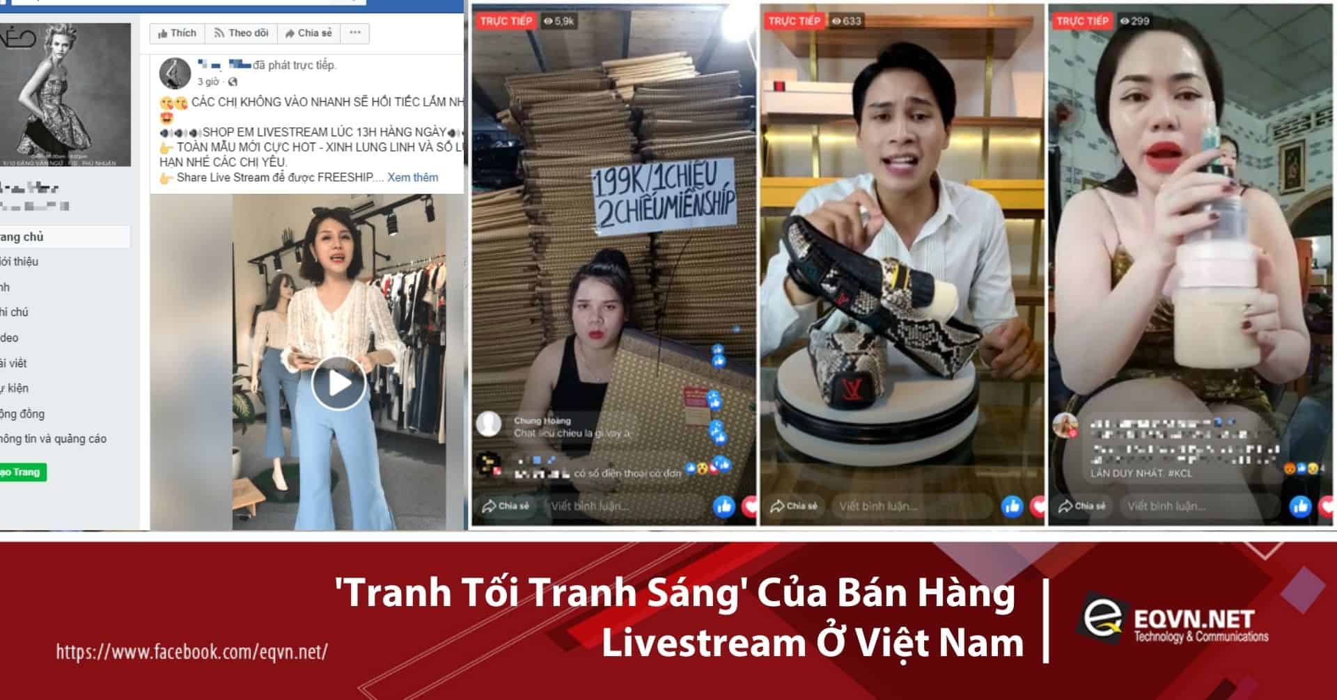 Tranh tối tranh sáng của bán hàng Livestream ở Việt Nam