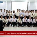 Đào tạo Inhouse Digital Marketing cho Thaco Đào tạo Inhouse Digital Marketing cho Thaco