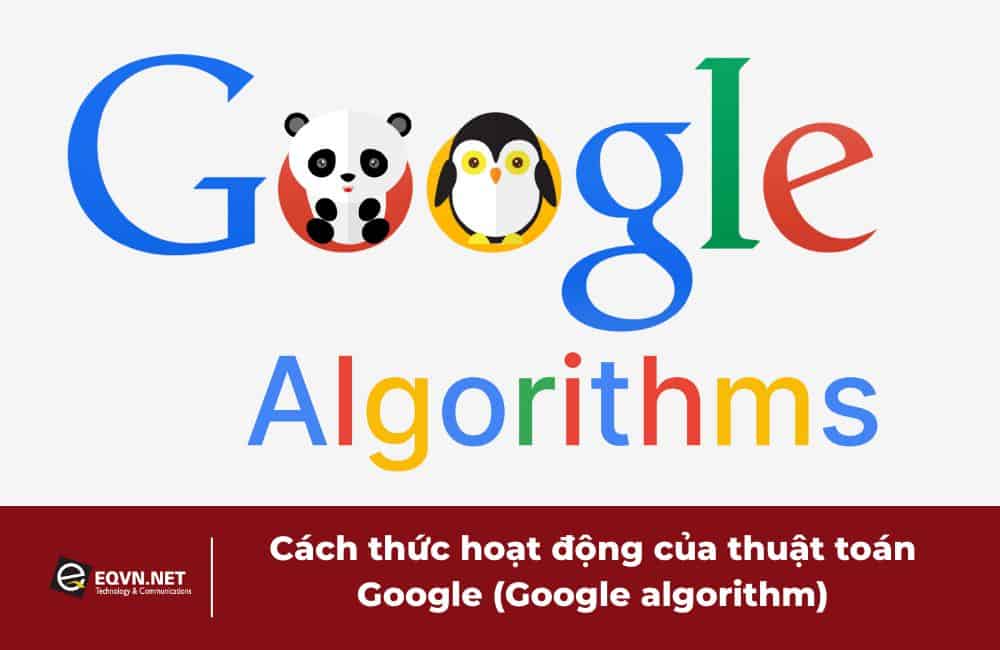 Những điều SEOER cần biết về thuật toán Google (Google algorithm)