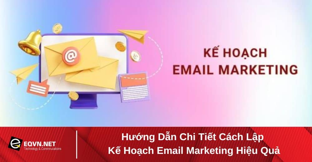 kế hoạch email marketing