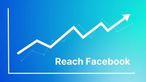 facebook reach la gì