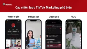 Các chiến lược TikTok Marketing phổ biến