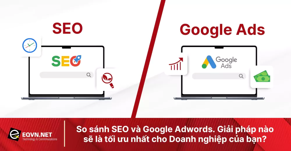 so-sanh-seo-va-google-adsword