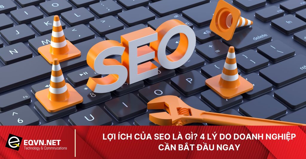 lợi ích của SEO