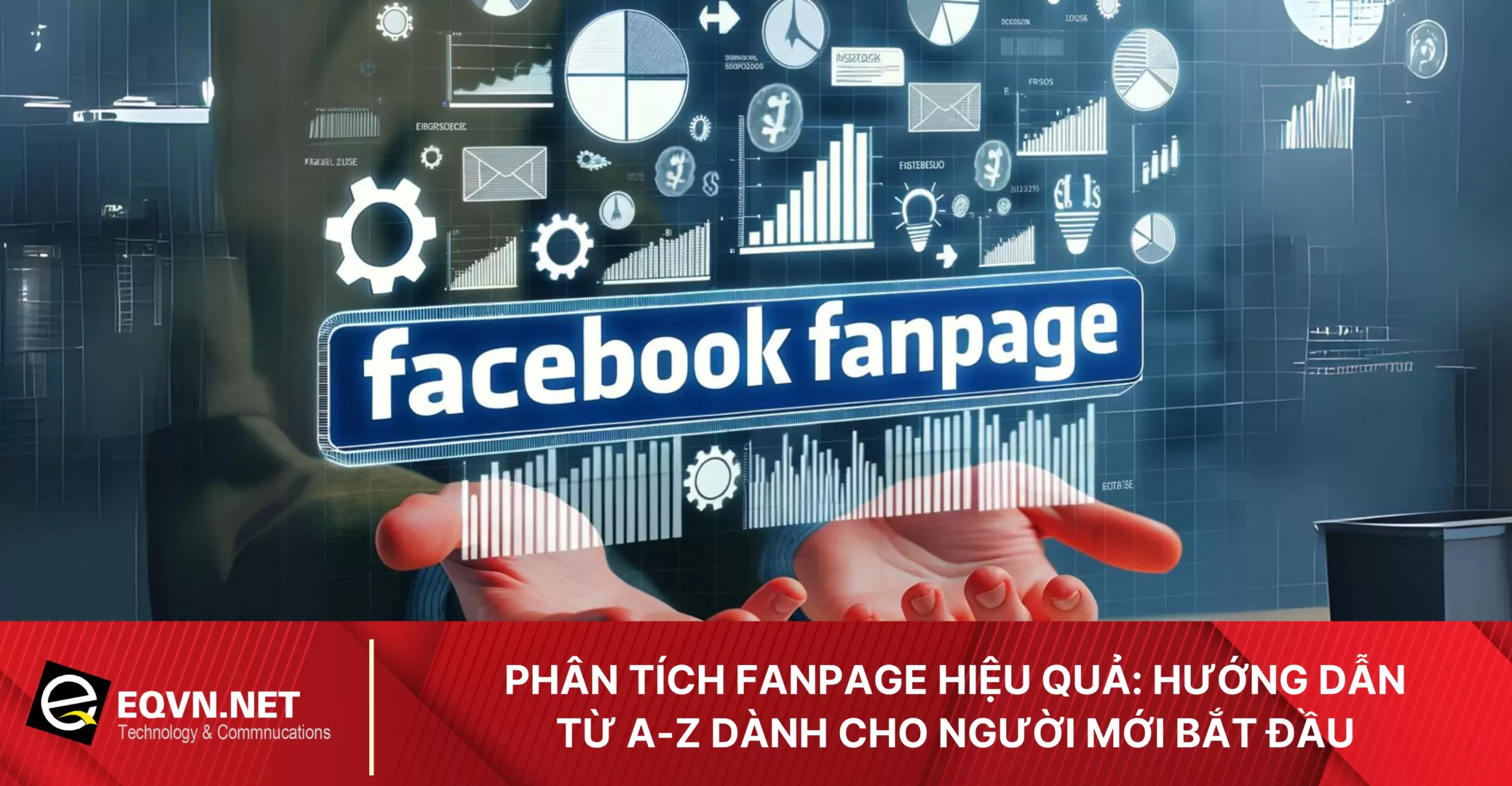 phân tích fanpage hiệu quả