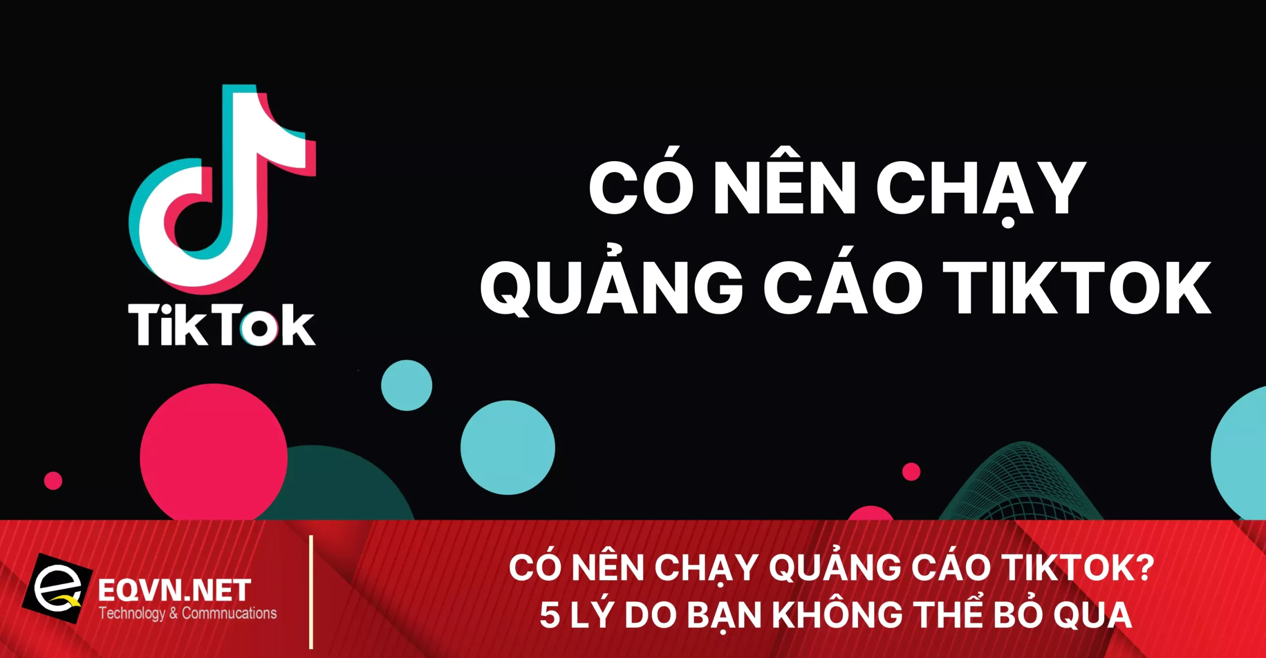 co-nen-chay-quang-cao-tiktok-67288e4b9baeb có nên chạy quảng cáo tiktok