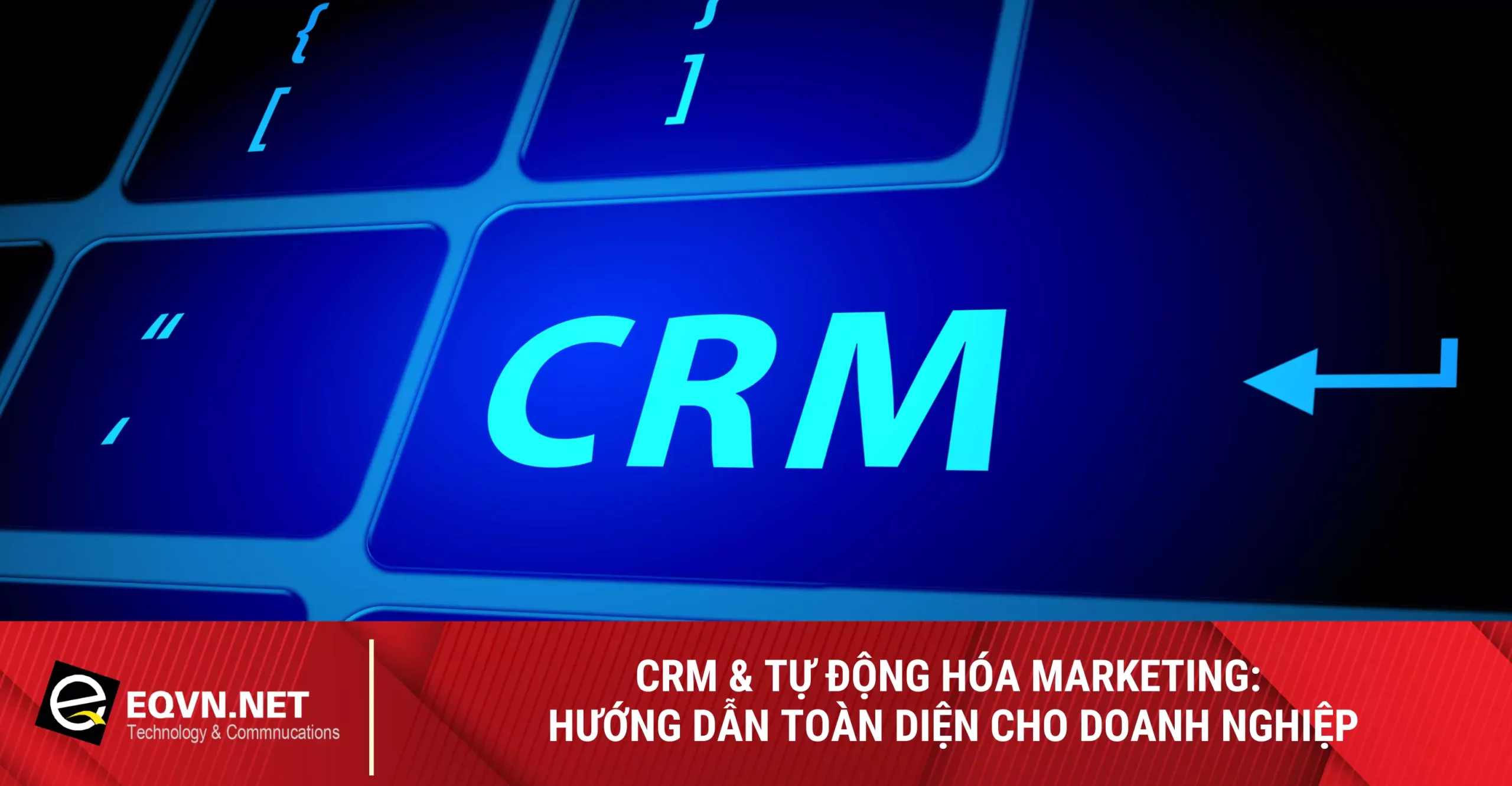 crm-va-tu-dong-hoa-marketing-676527d5350ad crm-va-tu-dong-hoa-marketing