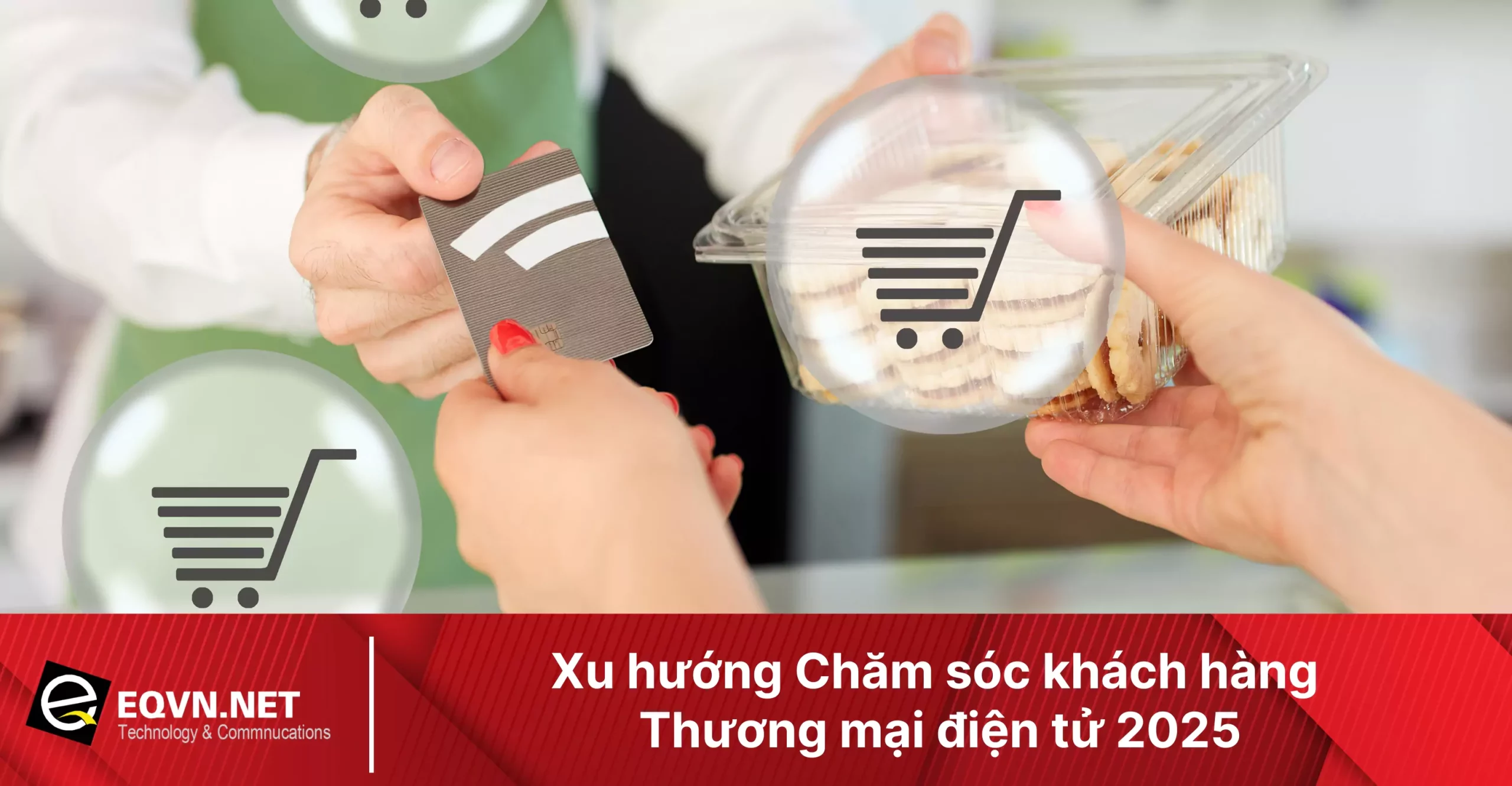 cham-soc-khach-hang-thuong-mai-dien-tu-67c92332d0260 cham-soc-khach-hang-thuong-mai-dien-tu