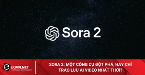 Sora-2-Mot-cong-cu-dot-pha-hay-chi-trao-luu-AI-Video-nhat-thoi.