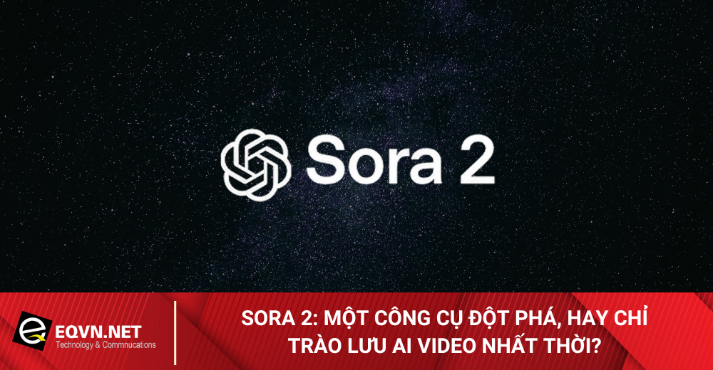 Sora-2-Mot-cong-cu-dot-pha-hay-chi-trao-luu-AI-Video-nhat-thoi.