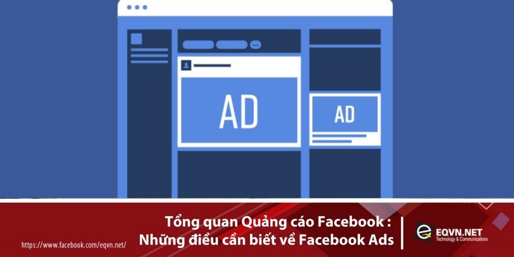Tong-quan-quang-cao-facebook quảng cáo facebook ads
