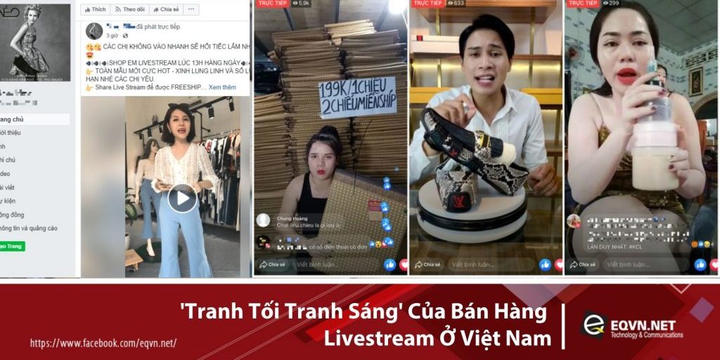 Tranh tối tranh sáng của bán hàng Livestream ở Việt Nam Tranh tối tranh sáng của bán hàng Livestream ở Việt Nam