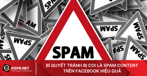 Spam content có ảnh hưởng gì đến fanpage?